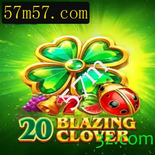Descubra o Fascinante Mundo de 20BlazingClover: Um Novo Jogo Inovador